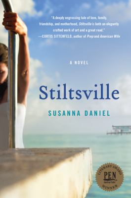 Stiltsville : a novel