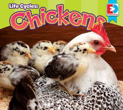 Life cycles : chickens