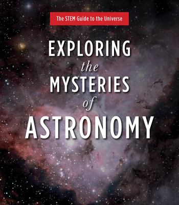 Exploring the mysteries of astronomy