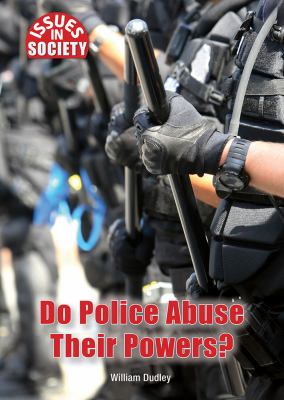 Do police abuse their powers?