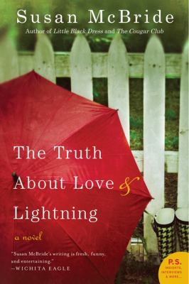 The truth about love and lightning : a novel