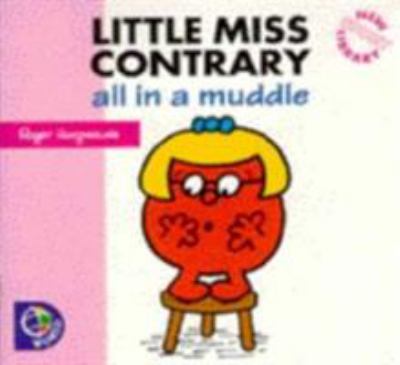 Little Miss Contrary : all in a muddle