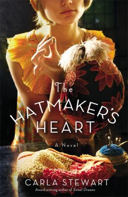 The hatmaker's heart : a novel