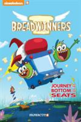 Breadwinners. : Journey to the Bottom of the Seats