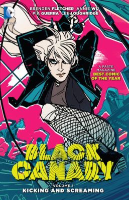 Black Canary. 1, Kicking and screaming /