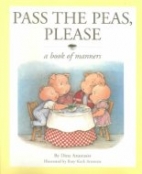 Pass the peas, please : a book of manners