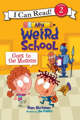 My weird school goes to the museum