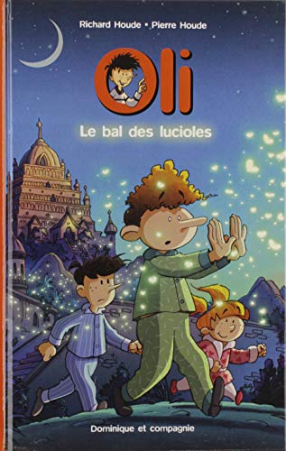 Oli. 5, Le bal des lucioles /