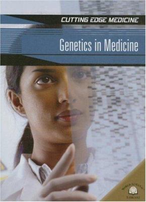 Genetics in medicine