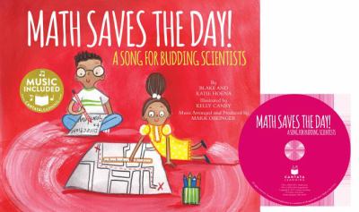 Math saves the day! : a song for budding scientists