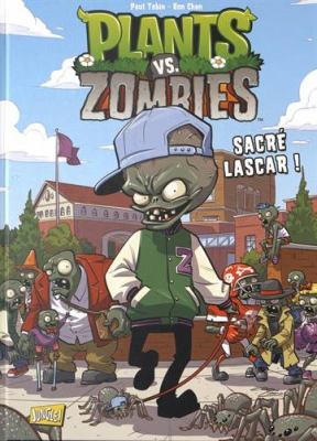 Plants vs. zombies. 3, Sacré lascar!  /