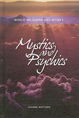Mystics and psychics