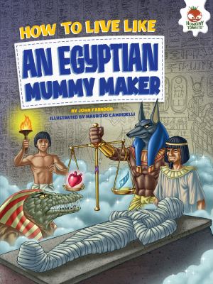 How to live like an Egyptian mummy maker