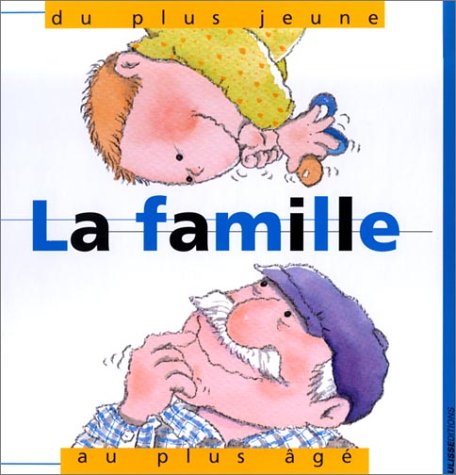 La famille, du plus jeune au plus gé