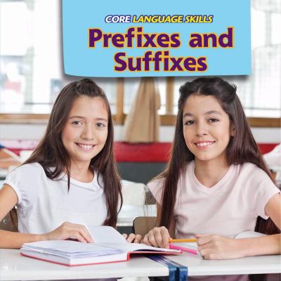 Prefixes and suffixes