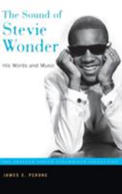 The sound of Stevie Wonder : his words and music