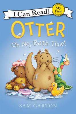 Otter : oh no, bath time!