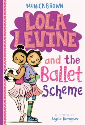 Lola Levine and the ballet scheme