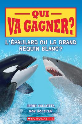 L'épaulard ou le grand requin blanc?