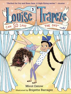 Louise Trapeze can SO save the day *really