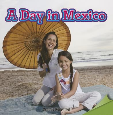 A day in Mexico