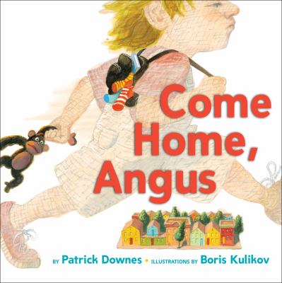 Come home, Angus