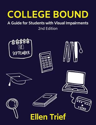 College bound : a guide for students with visual impairments