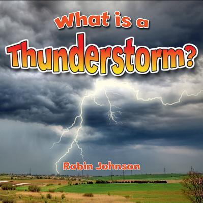 What is a thunderstorm?