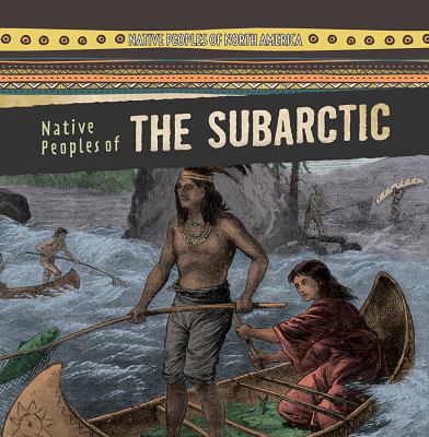 Native peoples of the subarctic