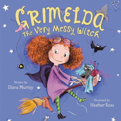 Grimelda : the very messy witch