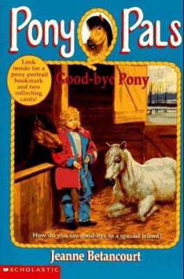 Good-bye pony