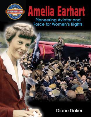 Amelia Earhart : pioneering aviator and force for women's rights