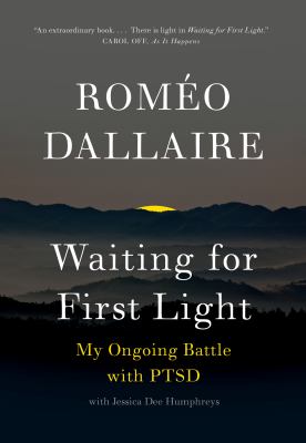 Waiting for first light : my ongoing battle with PTSD