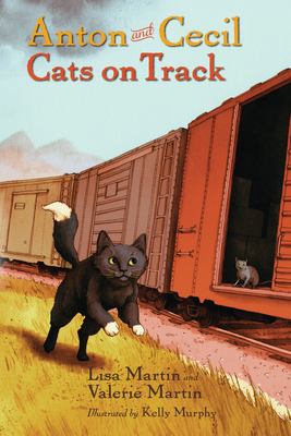 Anton and Cecil : cats on track