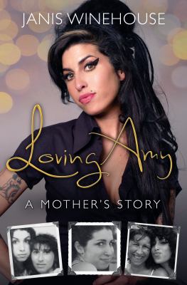 Loving Amy : a mother's story