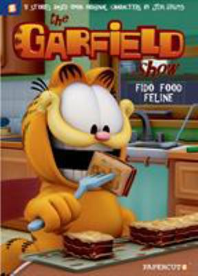 The Garfield show. #5, Fido food feline /