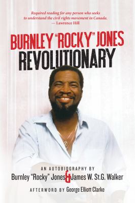 Burnley "Rocky" Jones : revolutionary : an autobiography