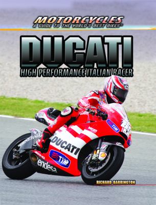 Ducati : high performance Italian racer