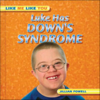 Luke has Down's syndrome