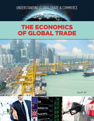 The economics of global trade