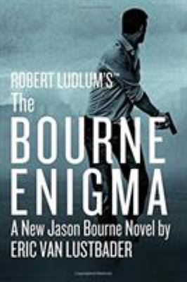 Robert Ludlum's The Bourne enigma