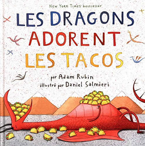 Les dragons adorent les tacos