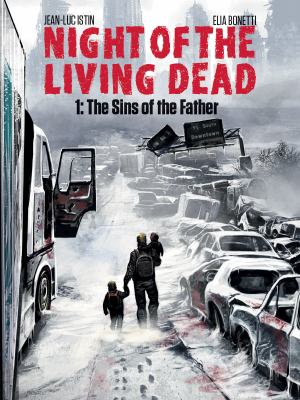 Night of the living dead. 1, The sins of the father /