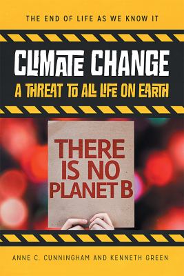 Climate change : a threat to all life on earth