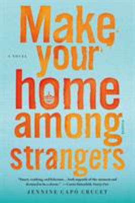 Make your home among strangers