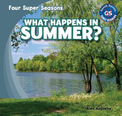 What happens in summer?