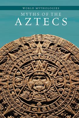 Myths of the Aztecs