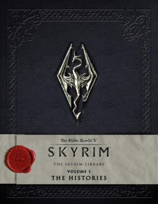 The skyrim library. Volume I, The histories /