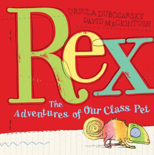 Rex : the adventures of our class pet