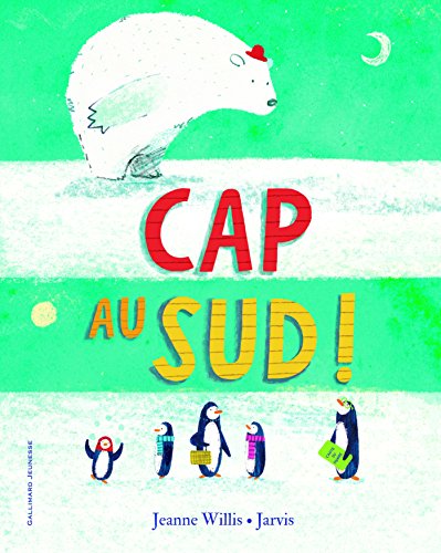 Cap au Sud!